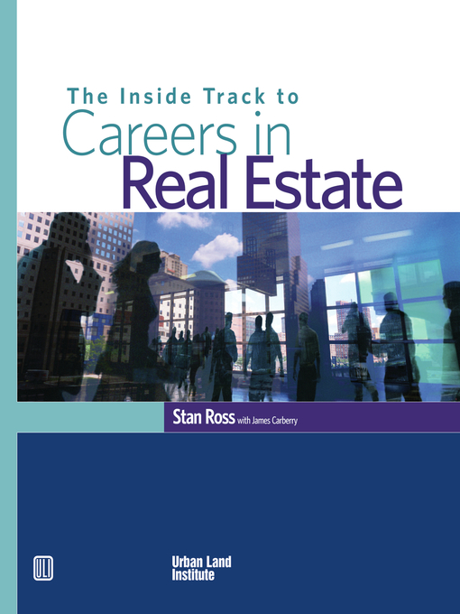 Title details for The Inside Track to Careers in Real Estate by Stan Ross - Available